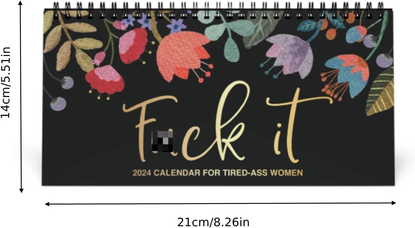 2024 'Fuck It'  Desktop Calendar for Tired-Ass Women