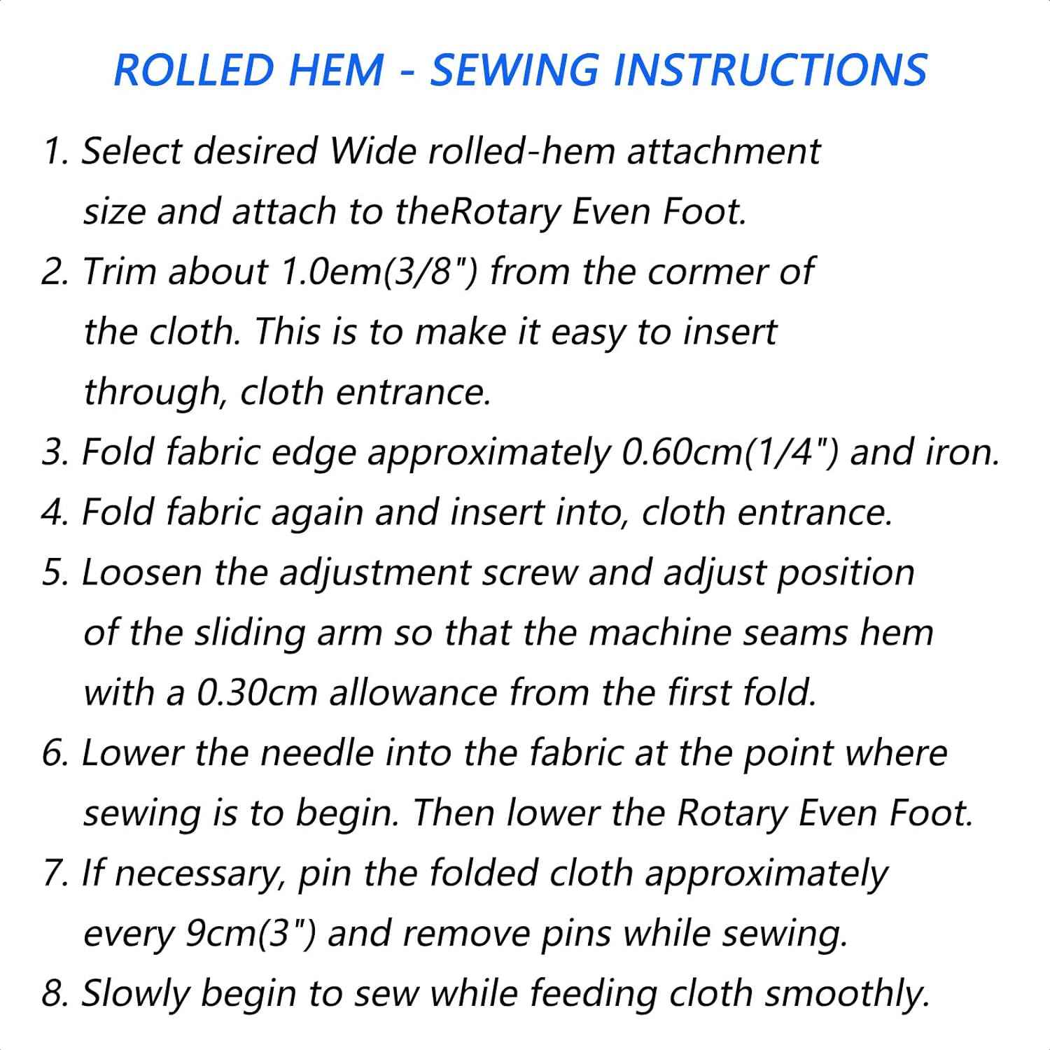 Rolled Hem sewing instructions for selecting the wide attachment size