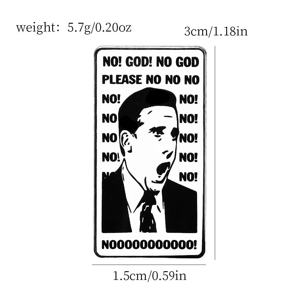 Metal brooch pin front design with repeated “NO! GOD!” text and portrait