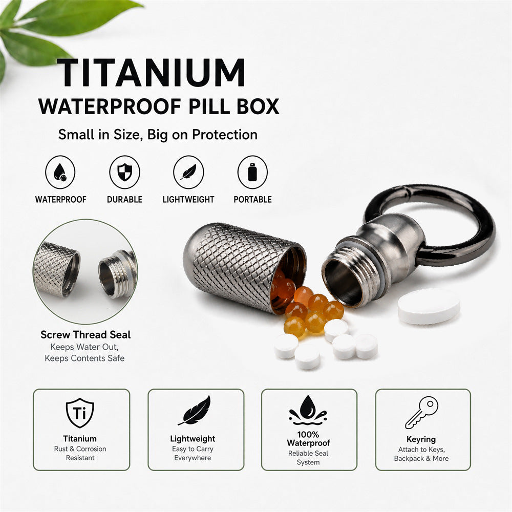 Pure Titanium EDC Waterproof Pill Capsule | Mini Sealed Keychain Canister