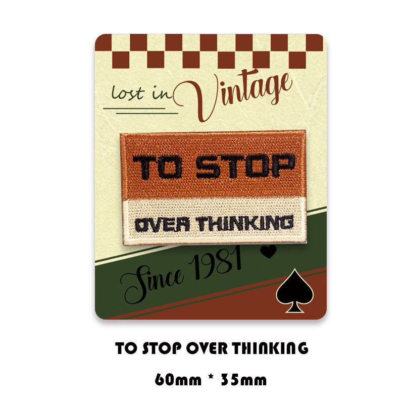 Embroidered patch reading 'TO STOP OVER THINKING' in dark text on tan fabric.