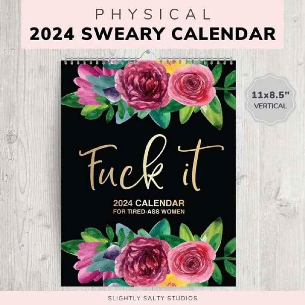 Calendario 2024 Para Mujeres Cansadas - Fuck It Calendar Gag